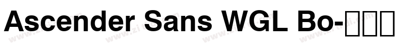 Ascender Sans WGL Bo字体转换